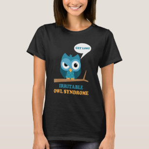 Irritable Owl Syndrome  Grumpy Owl Ibs Joke Pun T-Shirt