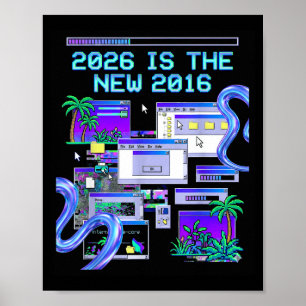 Is 2016 Vaporwave Pixel Computer Aesthetic Poster