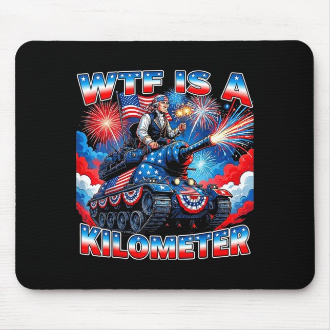 Is a kilometre funny washington 4th july founding mouse pad (Front)