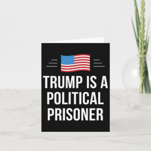 Is A Political Prisoner -  Card