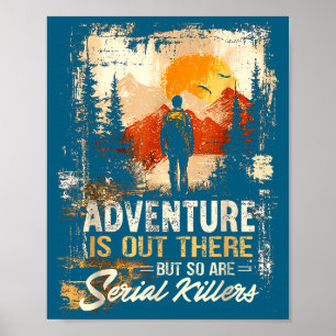 Is Adventure Out There But So Poster
