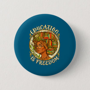 Is African American Education Freedom Black 6 Cm Round Badge