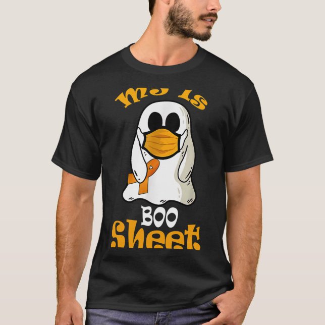 Is Boo Sheet Ghost In Mask Multiple Sclerosis Awar T-Shirt (Front)