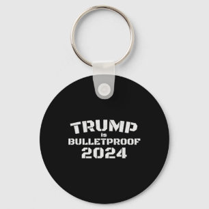 Is Bulletproof 2024 Fight! Fight! Fight! Election  Key Ring