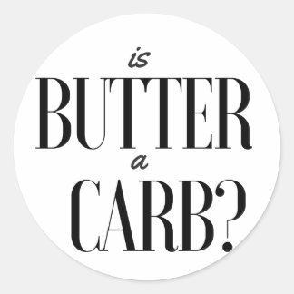 Is butter a carb logo classic round sticker