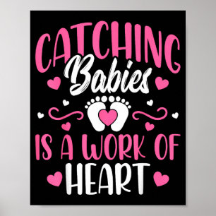 Is Catching Babies Work Heart Baby Poster