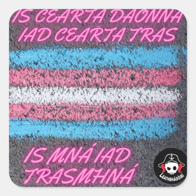 Is cearta daonna iad cearta tras square sticker (Front)