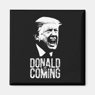 Is Coming! Magnet