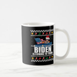 Is Coming To Town Ugly Christmas Sweater Meme Coffee Mug