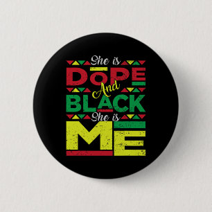 Is Drug And Black She Is Me Black History Melanin  6 Cm Round Badge