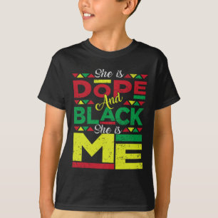 Is Drug And Black She Is Me Black History Melanin  T-Shirt