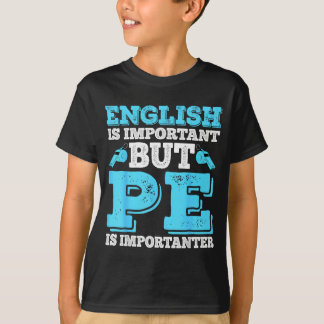Is English Important English Important But T-Shirt