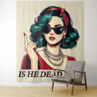 Is He Dead Yet Funny Saying Dark Humour Vintage