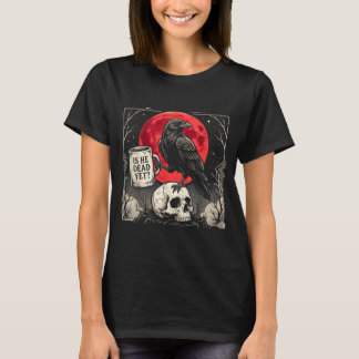 Is He Vintage Government Agencyd Yet T-Shirt