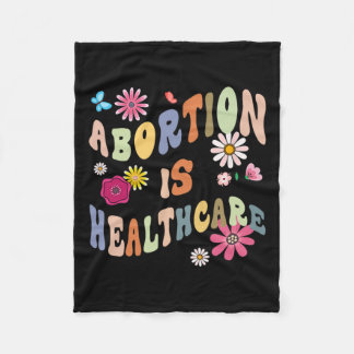 Is Healthcare Retro Floral Pro Choice Feminist  Fleece Blanket