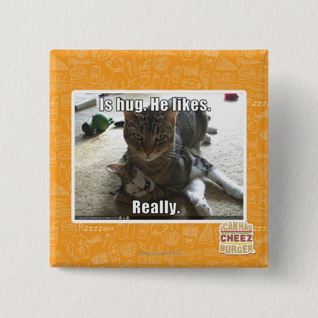 Is hug. He likes. 15 Cm Square Badge (Front)