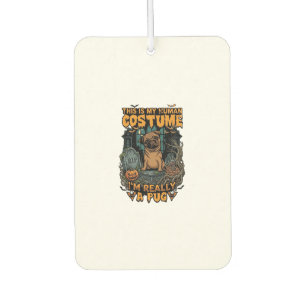 Is Human Costume Pug Halloween Pumpkin Tombstone_1 Car Air Freshener