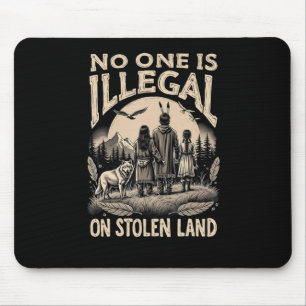 Is Illegal On Stolen Land 90s  Mouse Pad