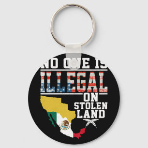 Is Illegal On Stolen Land Gifts Native Americans L Key Ring