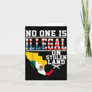Is Illegal On Stolen Land Native Americans  Card