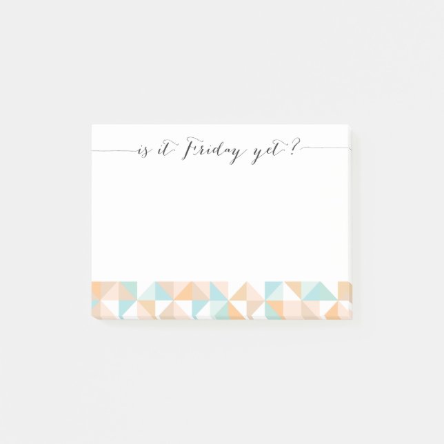 Is it Friday yet? Post-it notes (Front)