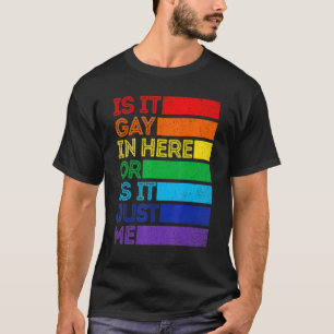 Is It Gay In Here Pride Month Lgbt Gay Lesbian T-Shirt