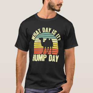  Is It Hump Day Week Of Labour Saying    T-Shirt