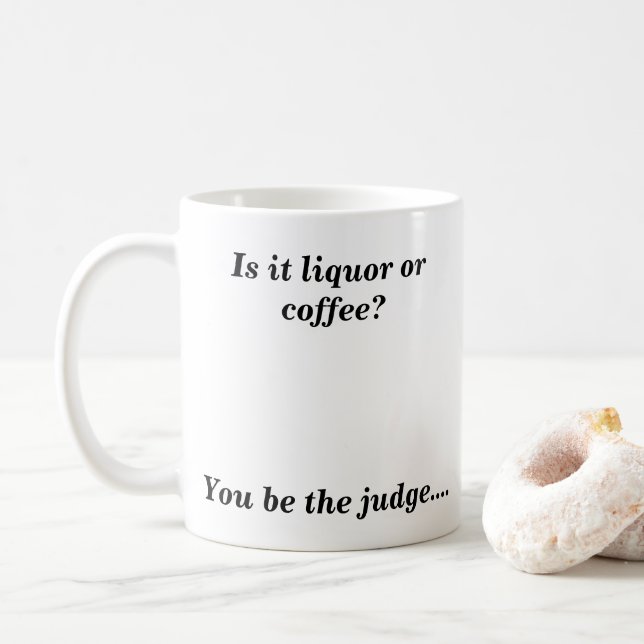 Is it Liquor or Coffee Novelty Mug (With Donut)
