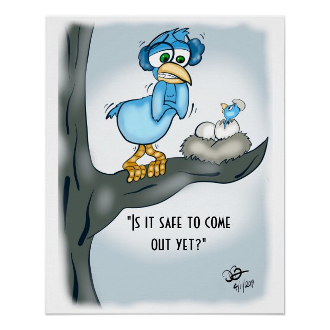 Is It Save To Come Out Yet Glossy Poster (Front)