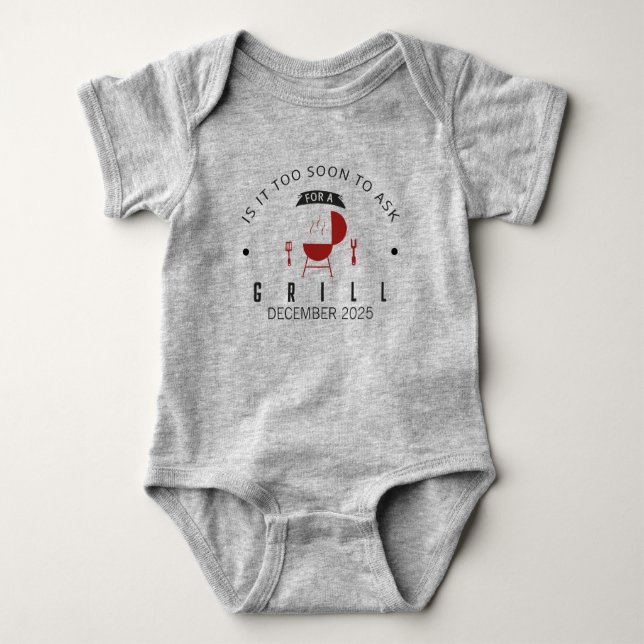 Is It Too Soon to Ask for A Grill Broiling Baby Bodysuit (Front)