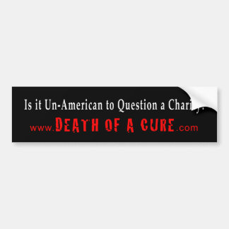 Is it Un-American to Question a Charity? Bumper Sticker