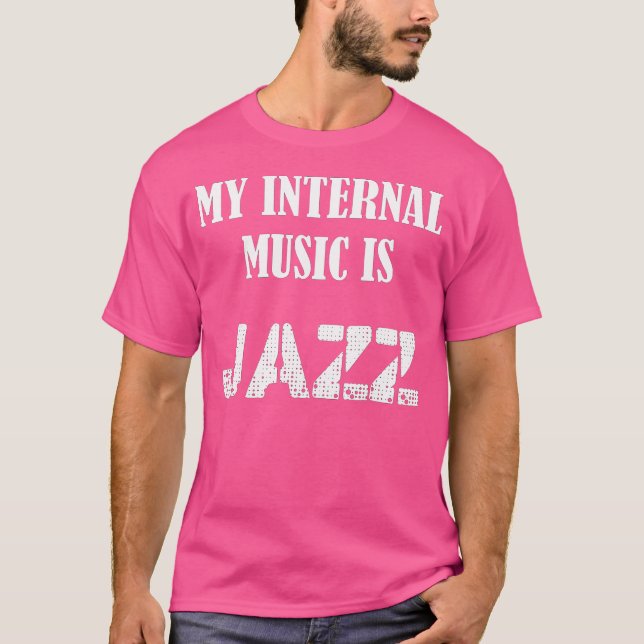 Is Jazz T-Shirt (Front)