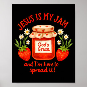 Is Jesus Jam Christian Faith Poster