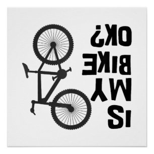 Is My Bike OK Funny Mountain Bike Poster