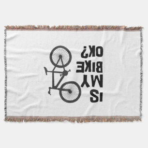 Is My Bike OK Funny Mountain Bike Throw Blanket