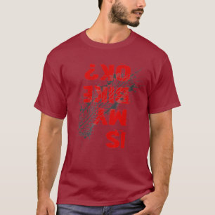 Is my Bike ok Funny Mountainbike Biker T-Shirt