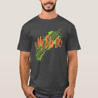 Is My Bike OK T-Shirt