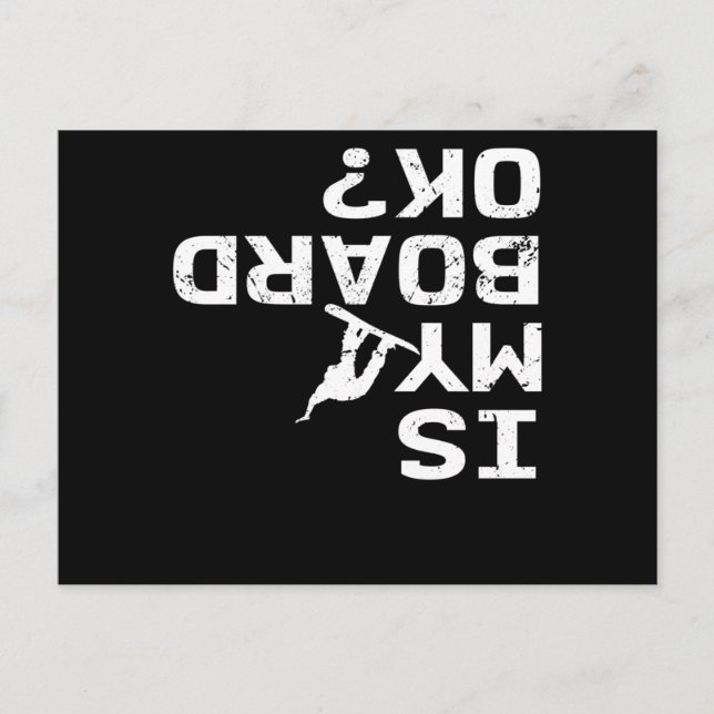 Is My Board Ok Snowboard Freestyle Stunt Winter Postcard (Front)