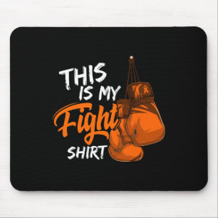 Is My Fight Leukaemia Awareness Warrior Survivor  Mouse Pad