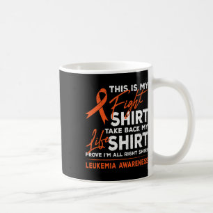 Is My Fight Leukaemia Cancer Awareness Orange Ribb Coffee Mug