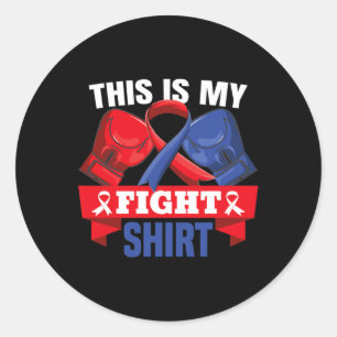 Is My Fight Shirt Chd Heart Disease Fighter Suppor Classic Round Sticker