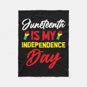 Is My Independence Day 1 Fleece Blanket