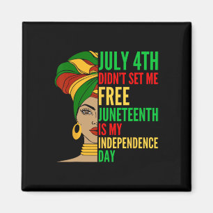Is My Independence Day Black History Civil Rights Magnet