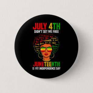 Is My Independence Day Black History Women Shirts 6 Cm Round Badge