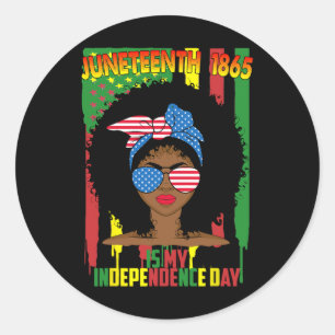 Is My Independence Day Black Women 4th Of July 4  Classic Round Sticker
