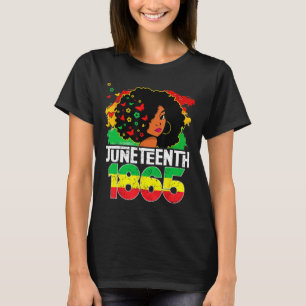 Is My Independence Day Black Women Freedom 1865 9 T-Shirt