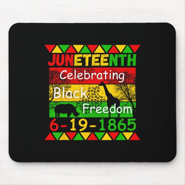 Is My Independence Day Celebrating Black Freedom  Mouse Pad (Front)