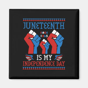 Is My Independence Day Since 1865 Red White Blue Magnet