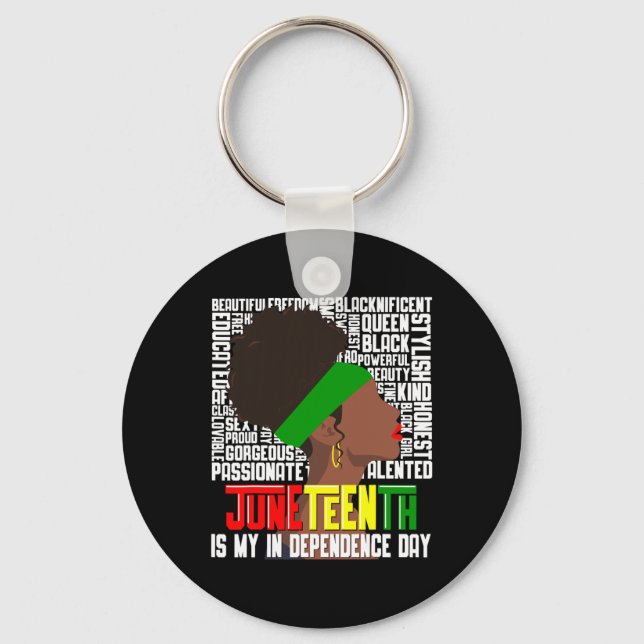 Is My Independence Happy Black Woman Day  Key Ring (Front)