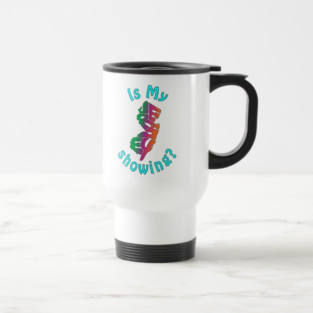 Is My Jersey Showing? Travel Mug (Right)